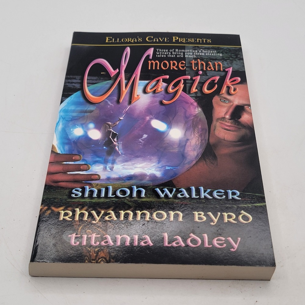More Than Magick PB SIGNED x2 Byrd Ladley Shiloh Walker Ellora's Cave 2005